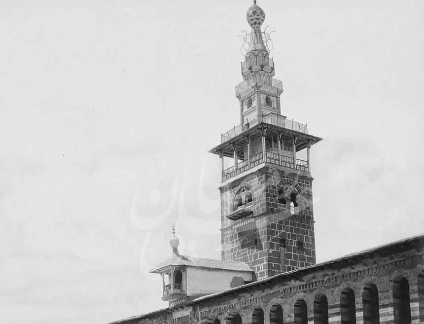 التاريخ السوري المعاصر - مأذنة العروس في المسجد الأموي 1862